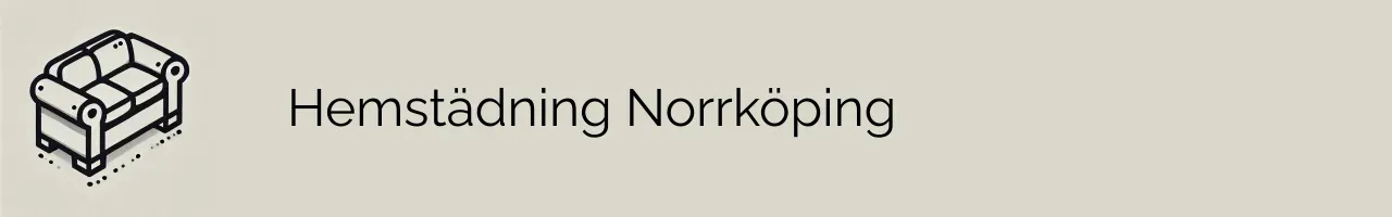 Hemstädning Norrköping